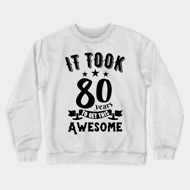 Vintage 1942, it took 80 years to get this awesome Crewneck Sweatshirt by JustBeSatisfied